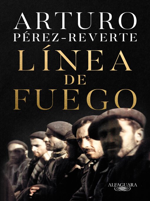 Title details for Línea de fuego by Arturo Pérez-Reverte - Wait list